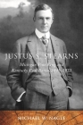 Justus S. Stearns: Michigan Pine King and Kentucky Coal Baron, 1845-1933 (Great Lakes Books) By Michael W. Nagle Cover Image