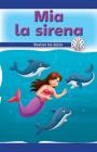 MIA La Sirena: Analizar Los Datos (MIA the Mermaid: Looking at Data) Cover Image