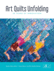 Art Quilts Unfolding: 50 Years of Innovation Cover Image