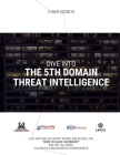 Cyber Intelligence Report: 2020 Quarter 1: Dive Into the 5th Domain: Threat Intelligence By Nitin Sharma, Richard Medlin, Justin Casey Cover Image