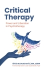 Critical Therapy: Power and Liberation in Psychotherapy By Silvia M. Dutchevici Cover Image