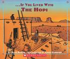 If You Lived with the Hopi Indians By Anne Kamma, A. P. Koedt, Linda Gardner (Illustrator) Cover Image