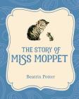 The Story of Miss Moppet Cover Image