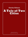A Tale of Two Cities by Charles Dickens Cover Image