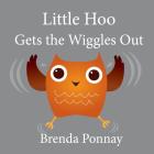 Little Hoo Gets the Wiggles Out Cover Image