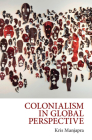 Colonialism in Global Perspective Cover Image