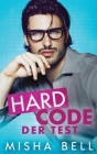 Hard Code - Der Test By Misha Bell Cover Image