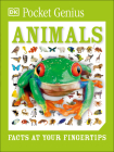 Pocket Genius: Animals: Facts at Your Fingertips By DK Cover Image