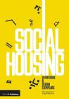 Social Housing: Definitions and Design Exemplars Cover Image