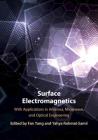 Surface Electromagnetics: With Applications in Antenna, Microwave, and Optical Engineering Cover Image