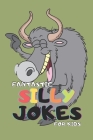 Fantastic Silly Jokes for Kids: Over 270 Hilarious Knock Knock, Riddles, Twisters, Tongue, Puns and Jokes By Hajar Mbjokes Publishing Cover Image