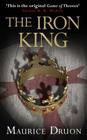 The Iron King (the Accursed Kings, Book 1) Cover Image