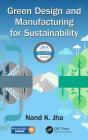 Green Design and Manufacturing for Sustainability Cover Image