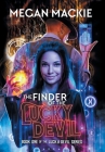 The Finder of the Lucky Devil By Megan MacKie Cover Image