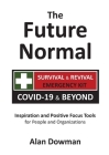 The Future Normal: The Survival & Revival Kit - COVID-19 & Beyond Cover Image