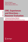 Owl: Experiences and Directions - Reasoner Evaluation: 13th International Workshop, Owled 2016, and 5th International Workshop, Ore 2016, Bologna, Ita Cover Image