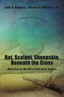 Bat, Scalpel, Sheepskin, Beneath the Cross: Narratives on the Life of Gail Eason Hopkins Cover Image