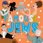My First Book of Famous Jews By Julie Merberg, Julie Wilson (Illustrator) Cover Image