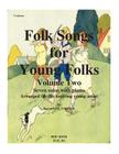 Folk Songs for Young Folks, Vol. 2 - trombone and piano By Kenneth Friedrich Cover Image