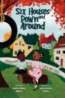 Six Houses Down and Around Cover Image