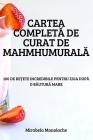 Cartea CompletĂ de Curat de MahmhumuralĂ By Mirabela Manolache Cover Image