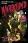 Warbound Signed Limited Edition By Larry Correia Cover Image