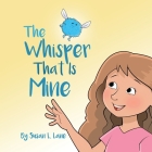 The Whisper That Is Mine Cover Image