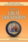 Retire to Great Friendships: How to Grow Your Network of Fun and Support By Ed Zinkiewicz Cover Image