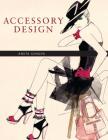 Accessory Design By Aneta Genova Cover Image