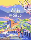 Epic Runs of the World 1 By Lonely Planet Cover Image