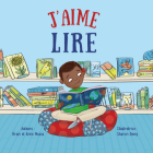 J'Aime Lire (I Like to Read) By Brian Moses, Anne Moses Cover Image