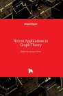 Recent Applications in Graph Theory Cover Image