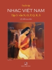 Tuyển Tập Nhạc Việt Nam (Tập 3) (N, O, P, Q, R, S) (Hard Cover) By Han Le (Editor) Cover Image