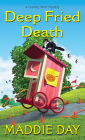 Deep Fried Death (A Country Store Mystery #12) By Maddie Day Cover Image