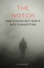 The Notch By L. W. Hawksby Cover Image