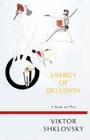 Energy of Delusion: A Book on Plot (Russian Literature) Cover Image