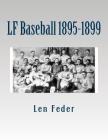 LF Baseball 1895-1899 Cover Image