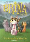 Brina the Cat #1: The Gang of the Feline Sun By Giorgio Salati, Christian Cornia (Illustrator) Cover Image