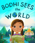 Bodhi Sees the World: Thailand Cover Image