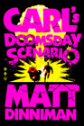 Carl's Doomsday Scenario (Dungeon Crawler Carl #2) By Matt Dinniman Cover Image