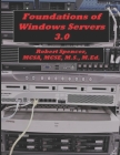 Foundations of Windows Servers 3.0 Cover Image