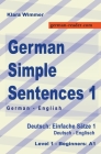 German Simple Sentences 1, German/English, Level 1 - Beginners: A1 (Textbook) By Klara Wimmer Cover Image