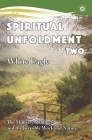 Spiritual Unfoldment 2: The Ministry of Angels and the Invisible Worlds of Nature Cover Image