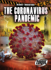 The Coronavirus Pandemic (Deadly Disasters) Cover Image