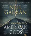 The Annotated American Gods By Neil Gaiman Cover Image