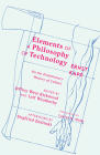 Elements of a Philosophy of Technology: On the Evolutionary History of Culture (Posthumanities) By Ernst Kapp, Jeffrey West Kirkwood (Editor), Leif Weatherby (Editor), Lauren K. Wolfe (Translated by), Siegfried Zielinski (Afterword by) Cover Image