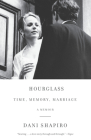 Hourglass: Time, Memory, Marriage Cover Image