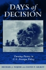 Days of Decision: Turning Points in U.S. Foreign Policy Cover Image