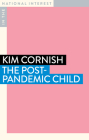 The Post-Pandemic Child (In the National Interest) Cover Image
