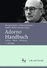 Adorno-Handbuch: Leben - Werk - Wirkung By Richard Klein (Editor), Johann Kreuzer (Editor), Stefan Müller-Doohm (Editor) Cover Image